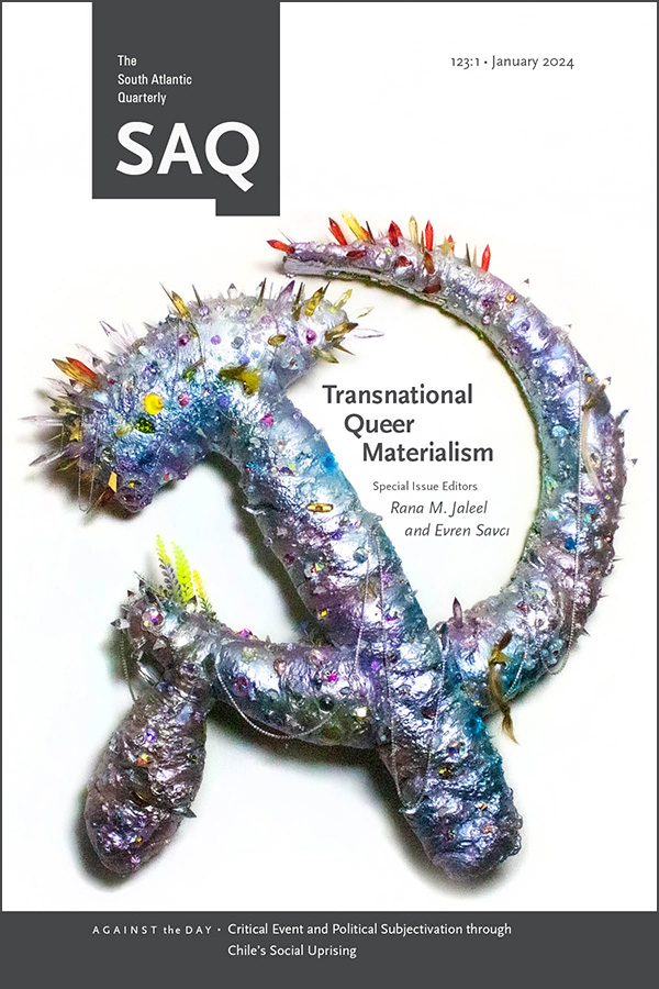 Cover of "Transnational Queer Materialism" a thematic issue of South Atlantic Quarterly (123:1). A white background with a color photograph of a brightly colored sculpture that appears to be a hammer and sickle. The journal logo and issue title are in gray and white text.